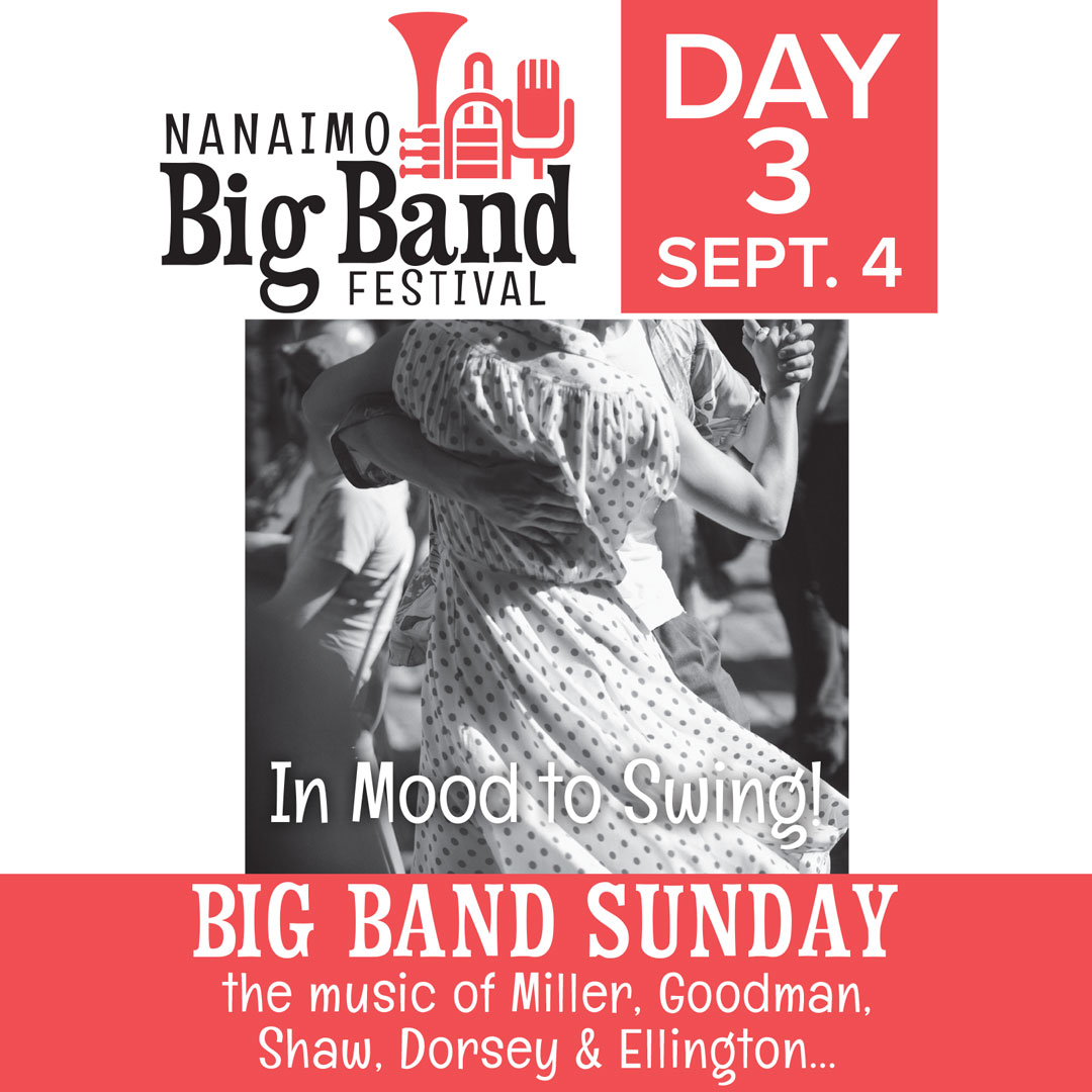 Festival Day Three - Nanaimo Big Band Festival